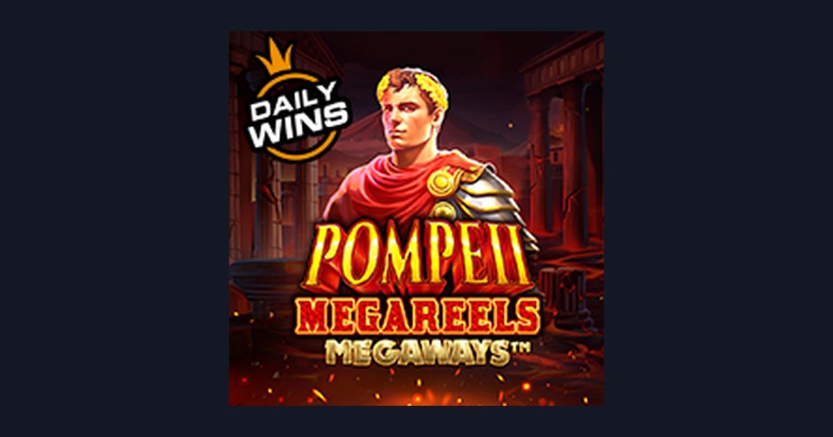 Nikmati Sensasi Jackpot Progresif Terbesar di Pompeii Megareels Megaways